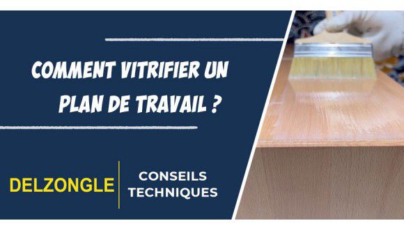 Comment vitrifier un plan de travail ?