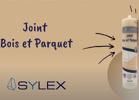 Découvrez Sylex joint bois et parquet